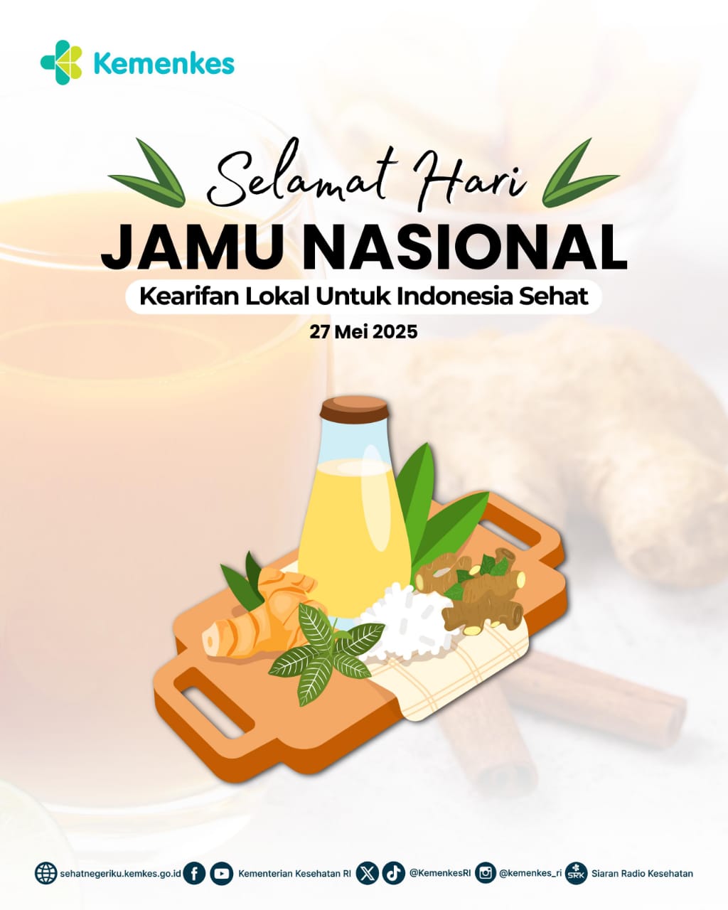 Kementerian Kesehatan Republik Indonesia Selamat Hari Jamu Nasional 2025: Warisan Leluhur untuk Kesehatan Bangsa