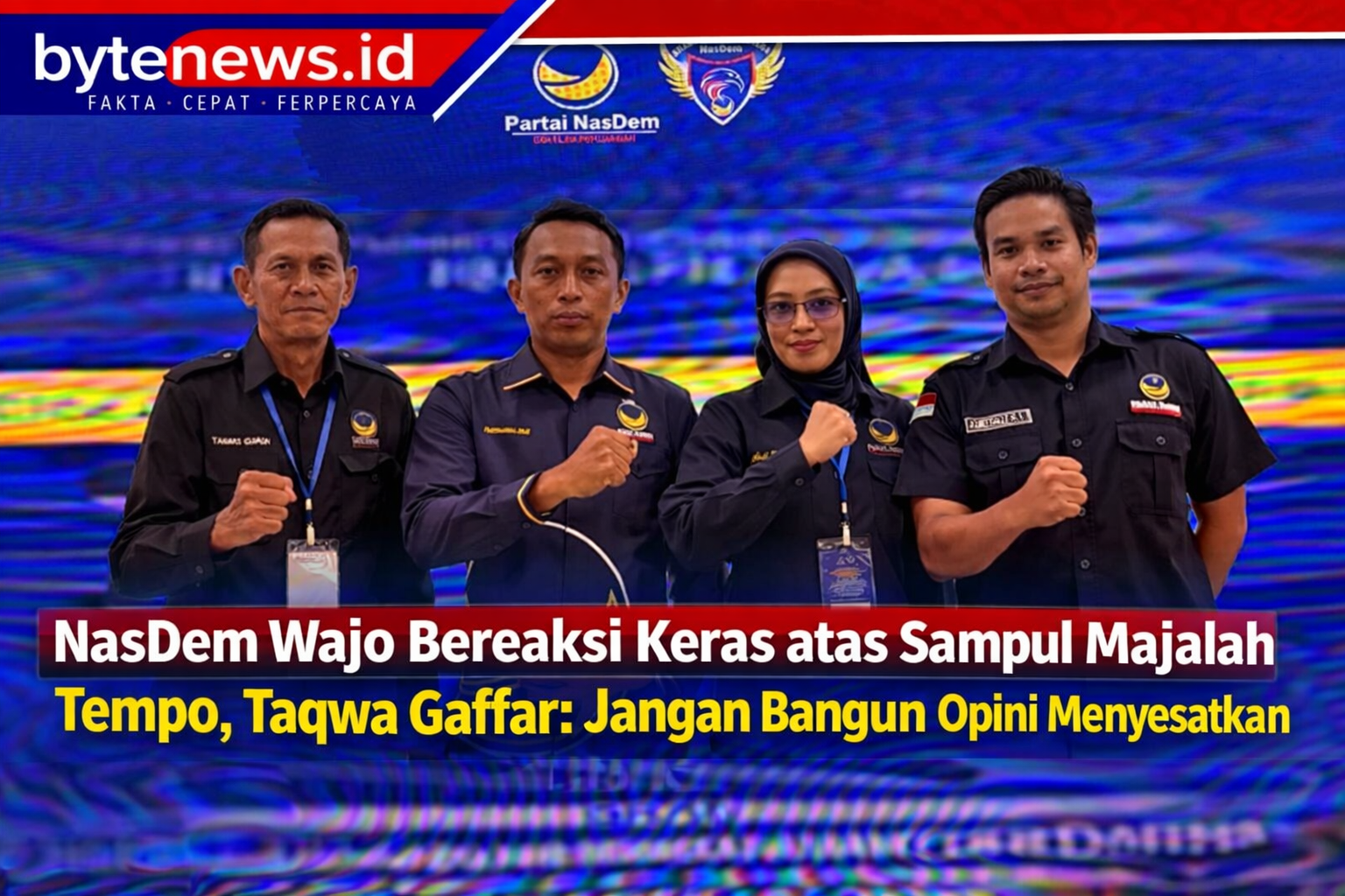 NasDem Wajo Bereaksi Keras atas Sampul Majalah Tempo, Taqwa Gaffar: Jangan Bangun Opini Menyesatkan