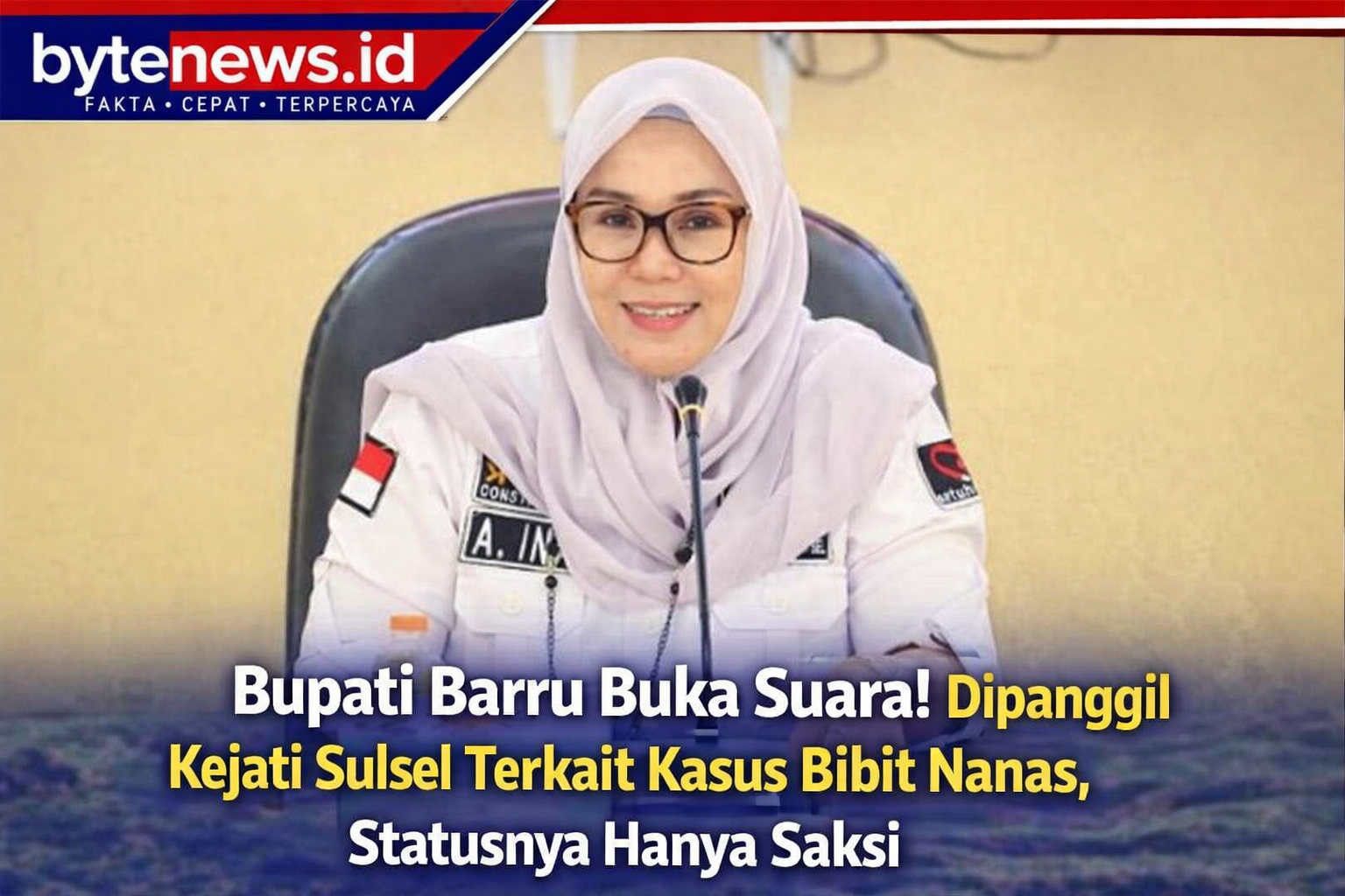 Bupati Barru Buka Suara! Dipanggil Kejati Sulsel Terkait Kasus Bibit Nanas, Statusnya Hanya Saksi